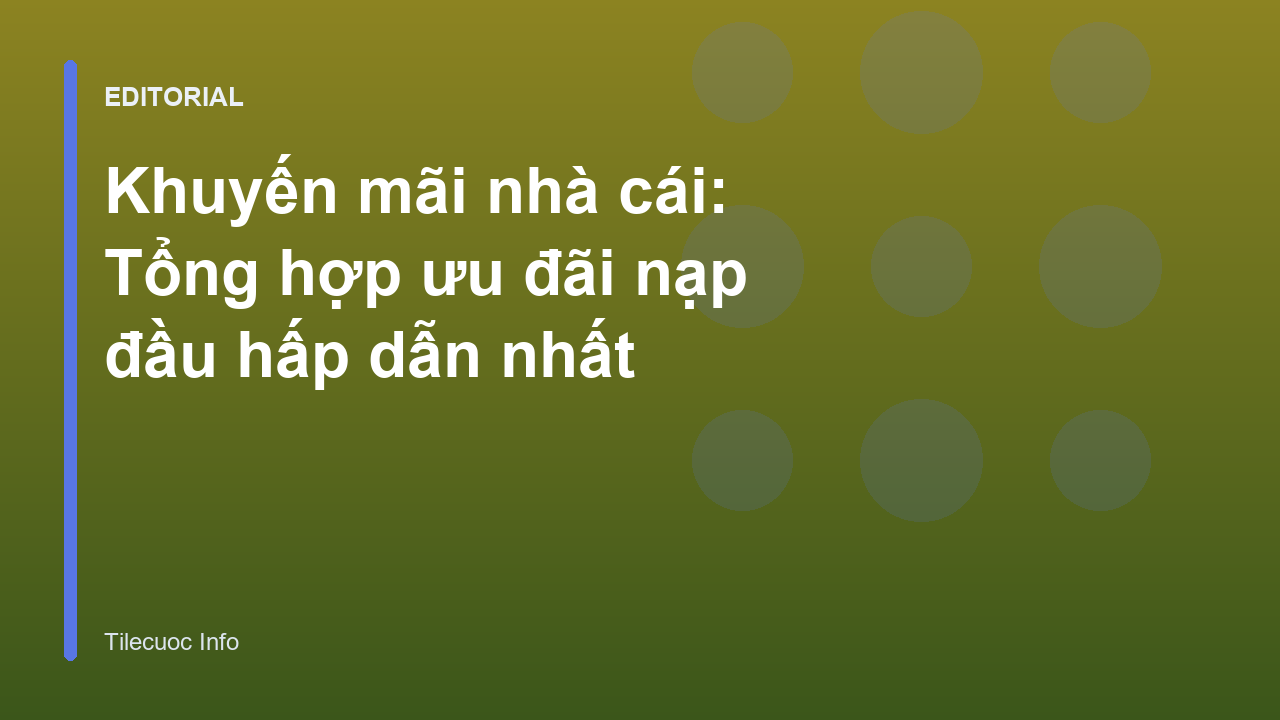 Các chương trình khuyến mãi nhà cái hấp dẫn