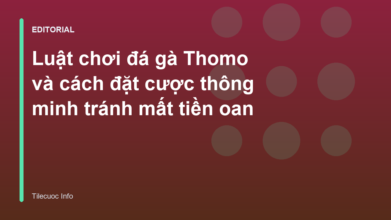 Luật chơi đá gà Thomo cơ bản